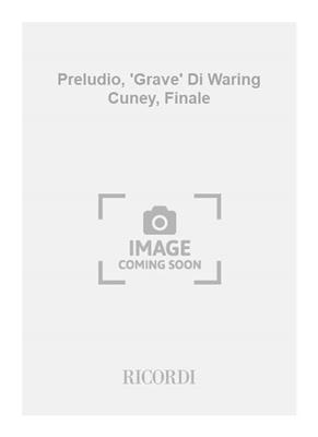 Giacomo Manzoni: Preludio, 'Grave' Di Waring Cuney, Finale: Gesang mit sonstiger Begleitung