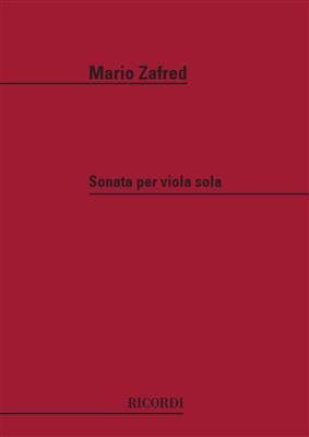 Mario Zafred: Sonata Per Viola Sola: Viola Solo