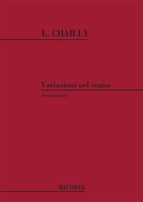 Luciano Chailly: Variazioni Nel Sogno: Klavier Solo