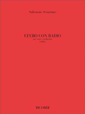 Salvatore Sciarrino: Efebo Con Radio: Gesang mit sonstiger Begleitung