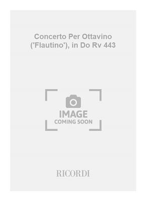 Antonio Vivaldi: Concerto Per Ottavino ('Flautino'), in Do Rv 443: Kammerensemble