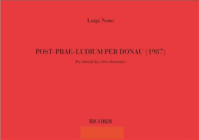 Luigi Nono: Post - Prae - Ludium Per Donau: Posaune Solo