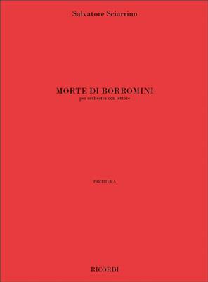 Salvatore Sciarrino: Morte Di Borromini: Orchester