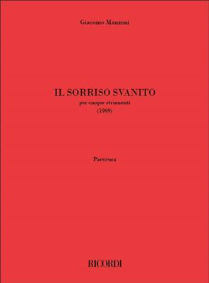 Giacomo Manzoni: Il sorriso svanito: Kammerensemble