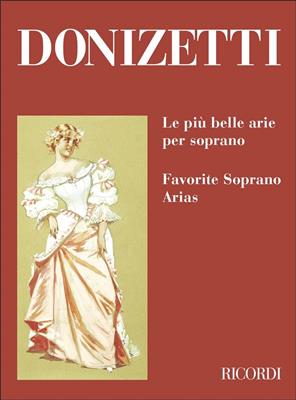 Gaetano Donizetti: Le più belle arie per soprano: Gesang mit Klavier