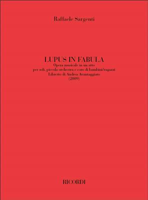 R. Sargenti: Lupus In Fabula: Gemischter Chor mit Ensemble