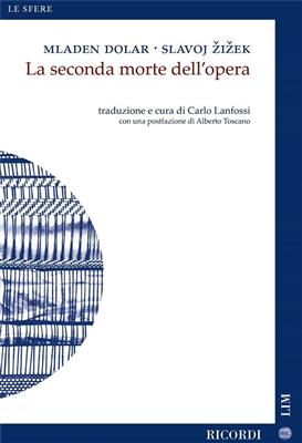 Mladen Dolar: La seconda morte dell'opera