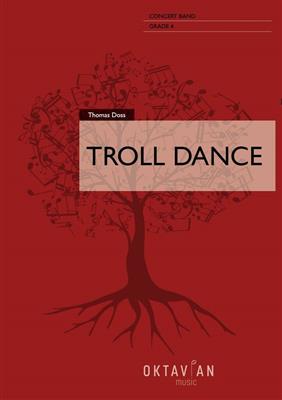 Thomas Doss: Troll Dance: Blasorchester