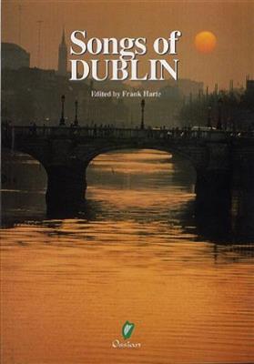 Songs Of Dublin: (Arr. Frank Harte): Melodie, Text, Akkorde