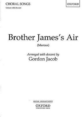Gordon Jacob: Brother James's Air: Gemischter Chor mit Begleitung
