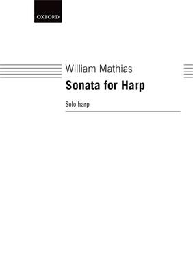 Mathias William: Sonata For Harp: Harfe Solo