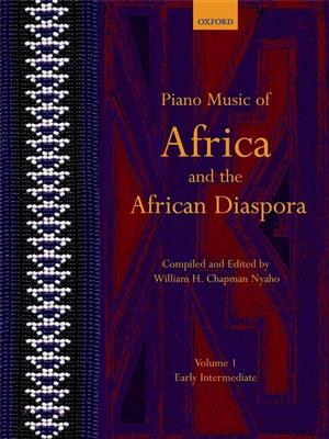 William H. Chapman: Piano Music of Africa and the African Diaspora 1: Klavier Solo