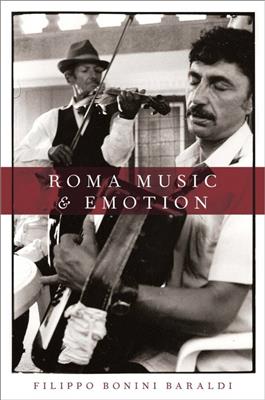 Filippo Bonini Baraldi: Roma Music and Emotion (Paperback)