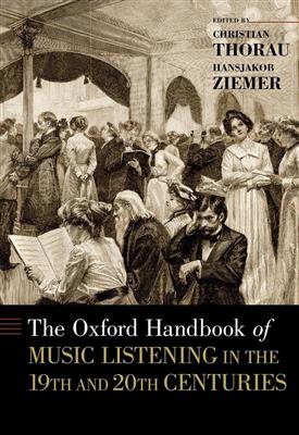 Christian Thorau: The Oxford Handbook of Music Listening