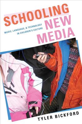 Tyler Bickford: Schooling New Media