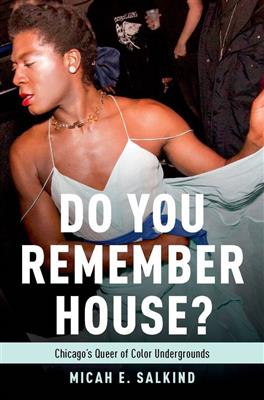 Micah Salkind: Do You Remember House?
