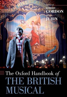 Robert Gordon: The Oxford Handbook of the British Musical