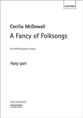 Cecilia McDowall: A Fancy Of Folksongs: Orchester