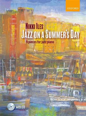 Iles: Jazz On A Summer'S Day: Klavier Solo