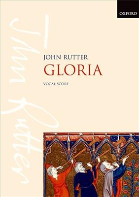 John Rutter: Gloria: Gemischter Chor mit Begleitung