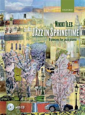 Nikki Iles: Jazz in Springtime: Klavier Solo