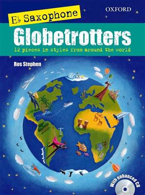 Ros Stephen: Saxophone Globetrotters, E flat edition: Altsaxophon