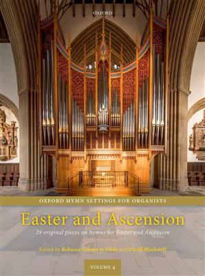 Hymn Settings for Organists: Easter and Ascension: (Arr. Rebecca Groom te Velde): Orgel