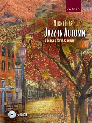 Jazz in Autumn: (Arr. Nikki Iles): Klavier Solo