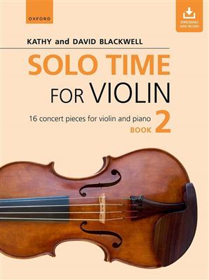 Kathy Blackwell: Solo Time For Violin Book 2: Violine mit Begleitung