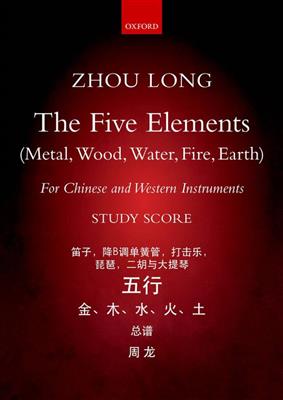 Zhou Long: Five elements with Chinese and western instruments: Kammerensemble