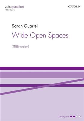 Sarah Quartel: Wide Open Spaces: Gemischter Chor mit Begleitung