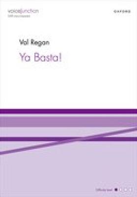 Val Regan: Ya Basta!: Gemischter Chor A cappella