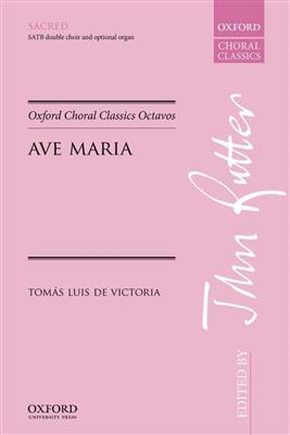 Tomás Luis de Victoria: Ave Maria: Gemischter Chor mit Begleitung