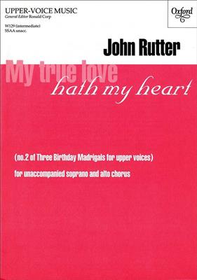 John Rutter: My True Love Hath My Heart: Frauenchor mit Begleitung