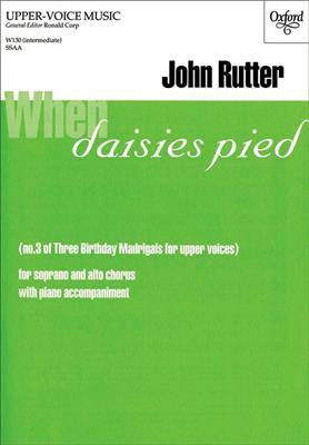 John Rutter: When Daisies Pied: Frauenchor mit Klavier/Orgel