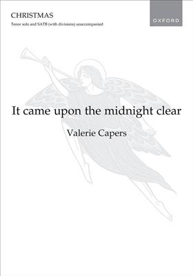 Valerie Capers: It came upon the midnight clear: Gemischter Chor A cappella