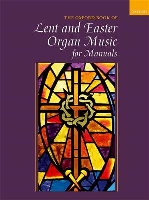 Robert Gower: Oxford Book of Lent and Easter: Orgel