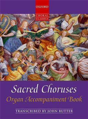John Rutter: Sacred Choruses: Orgel