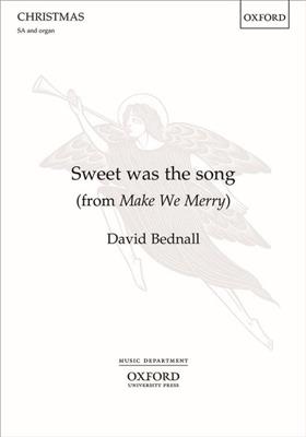 David Bednall: David Bednall: Sweet was the song: Frauenchor mit Klavier/Orgel