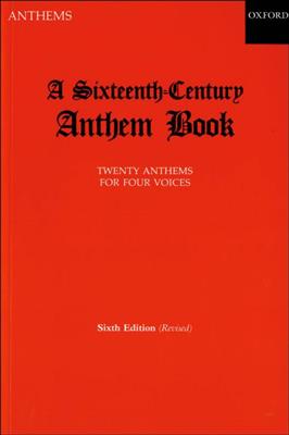 Christopher Morris: A Sixteenth-Century Anthem Book: Gemischter Chor mit Begleitung