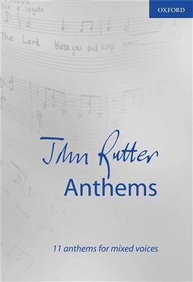John Rutter: Anthems: Gemischter Chor mit Begleitung