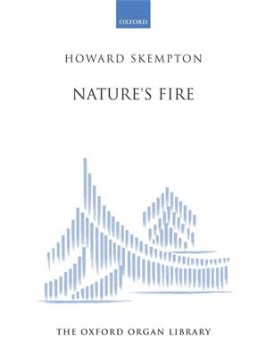 Howard Skempton: Nature's Fire: Orgel