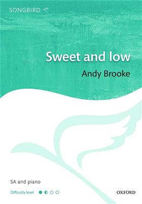 Andy Brooke: Sweet and low: Frauenchor mit Klavier/Orgel