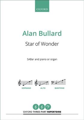 Alan Bullard: Star of Wonder: Gemischter Chor mit Klavier/Orgel