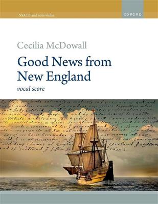 Cecilia McDowall: Good News from New England: Gemischter Chor mit Begleitung