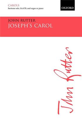 John Rutter: Joseph's Carol: Gemischter Chor mit Ensemble