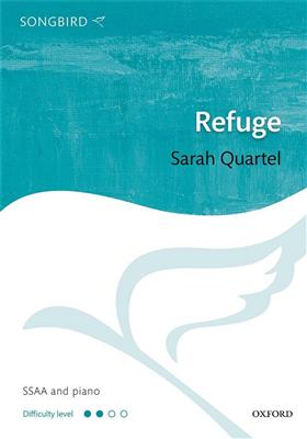 Sarah Quartel: Refuge: Frauenchor mit Klavier/Orgel