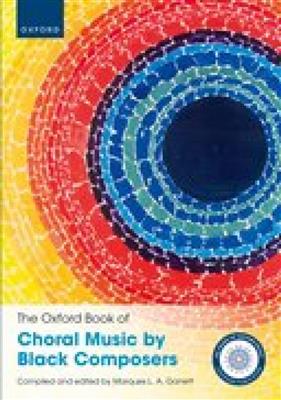 Marques L. A. Garrett: The Oxford Book of Choral Music by Black Composers: Gemischter Chor mit Klavier/Orgel