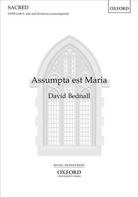 David Bednall: Assumpta est Maria: Gemischter Chor A cappella
