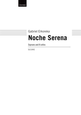 Gabriel Erkoreka: Noche Serena: Cello Solo